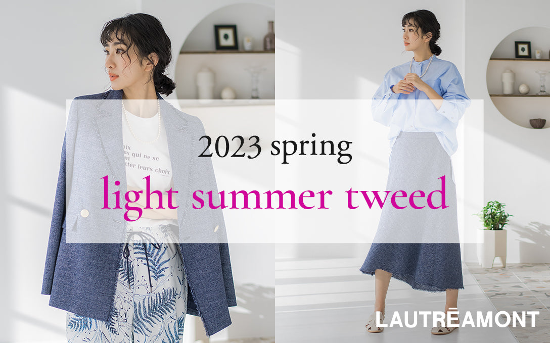 2023 spring light summer tweed – lautreamont-official