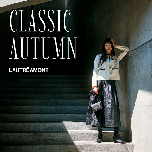 LAUTREAMONT│CLASSIC AUTUMN