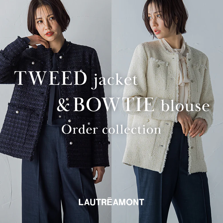 TWEED jacket & BOWTIE blouse Order Collection