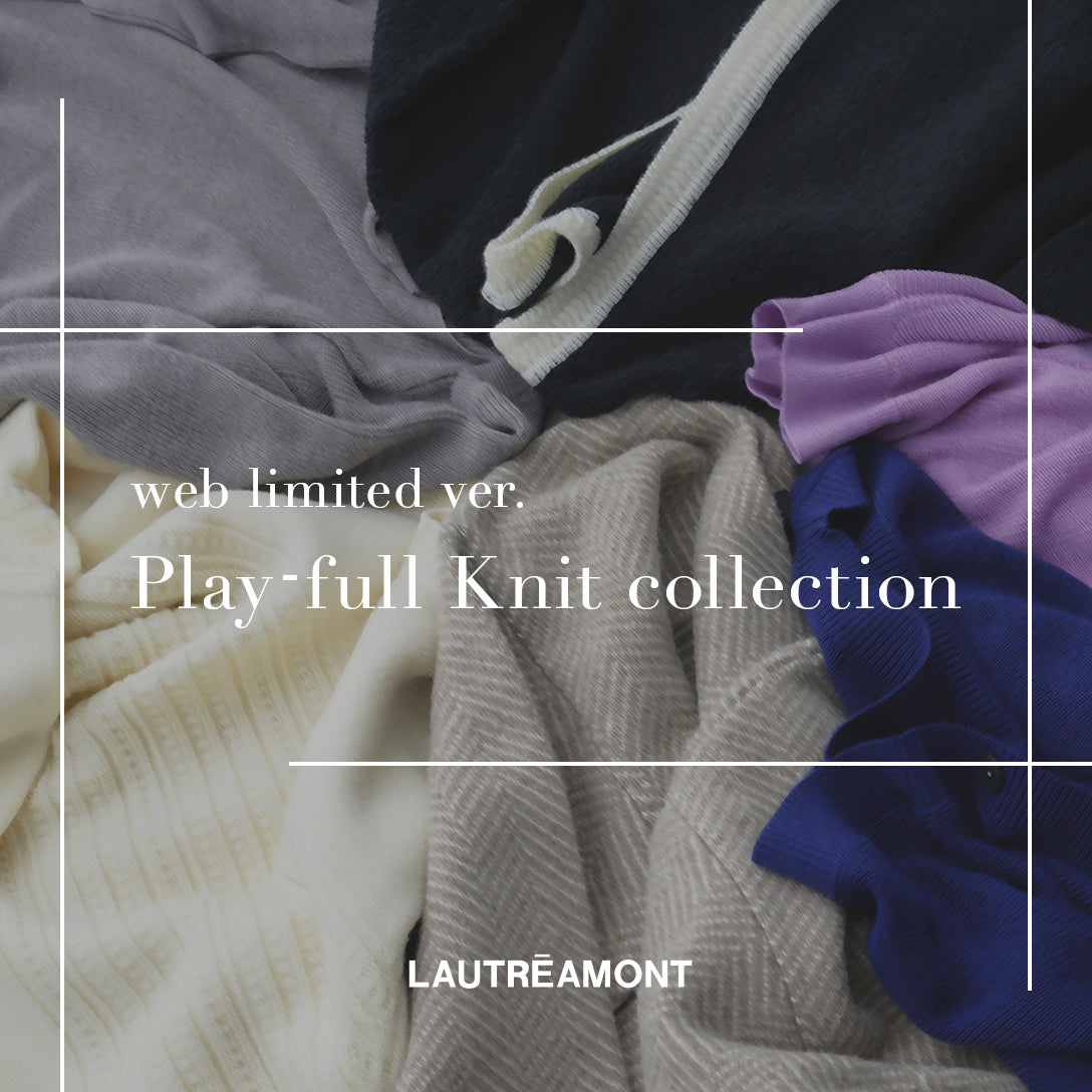 ≪映えるニット≫が自信をくれる -knit collection-