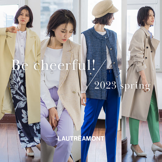 Be cheerful! / 2023 spring